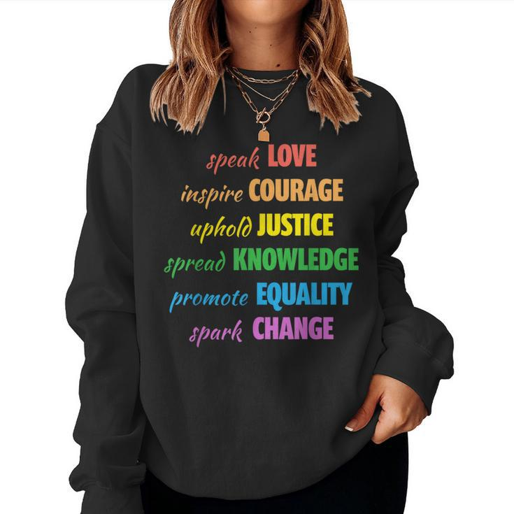 Love Courage Justice Equality Lgbtq Gay Pride Month Rainbow Women Sweatshirt