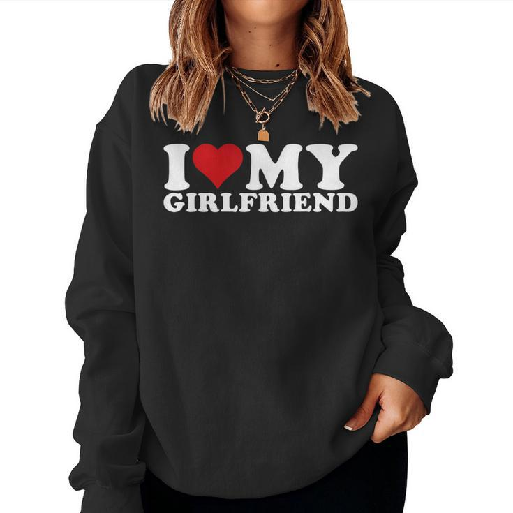 I Love My Girlfriend Gf I Heart My Girlfriend Gf Women Sweatshirt