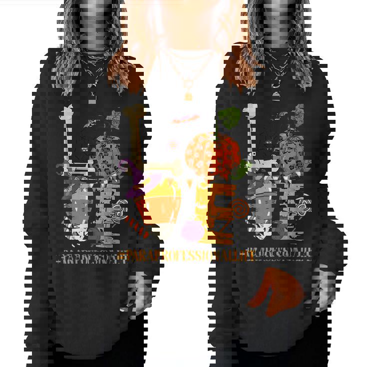 Love Paraprofessional Halloween Costume Pumpkin Autumn Fall Halloween Costume Women Sweatshirt