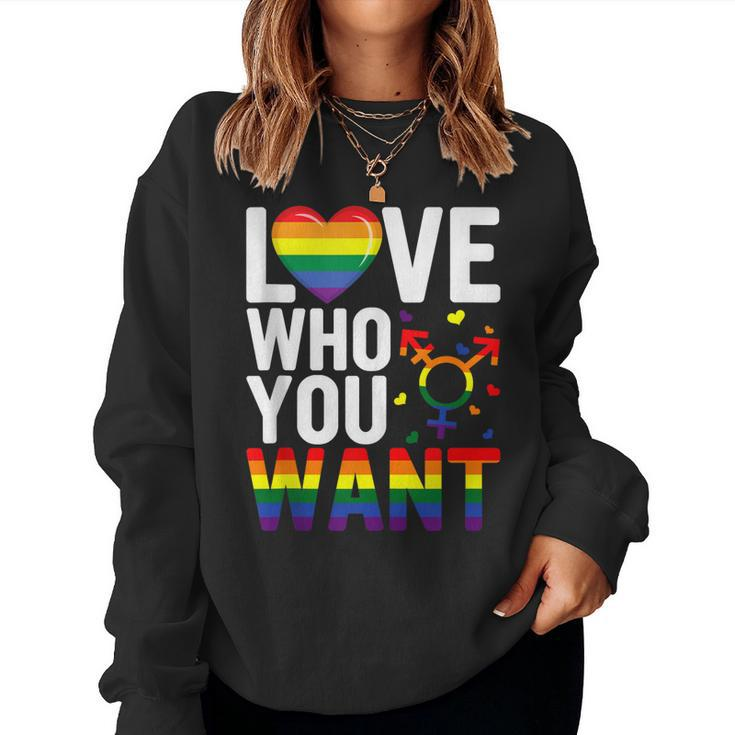 Love Who You Want Lgbt Gay Pride Men Women Rainbow Lgbtq Women Sweatshirt
