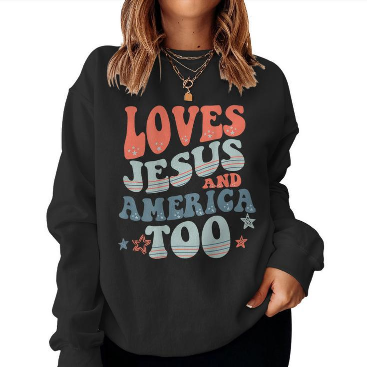 Loves Jesus And America Too Christian American On Back Women Sweatshirt
