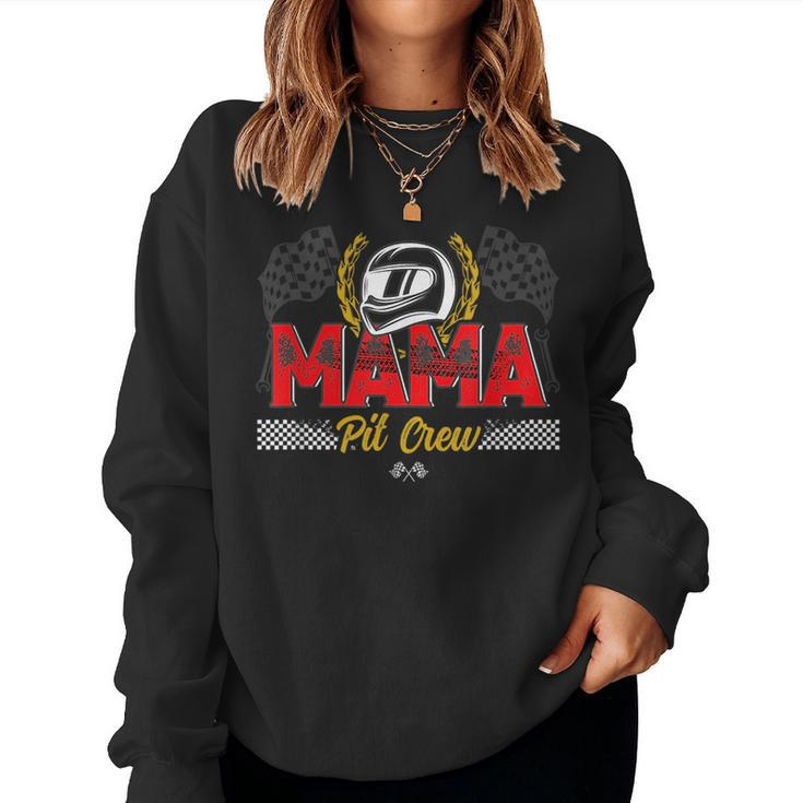Mama Pit Crew Birthday Party Race Car Racing Family For Mama Women Sweatshirt