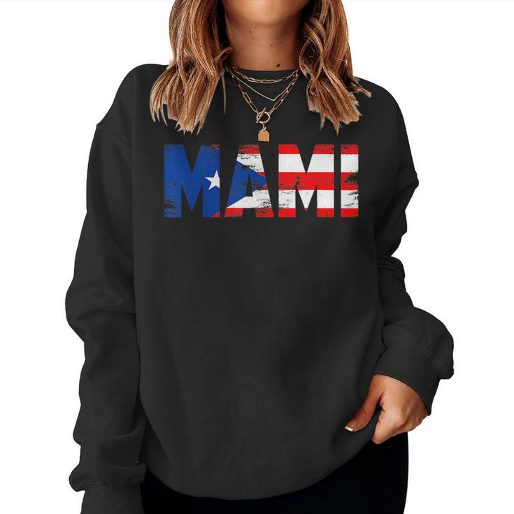 Mami Puerto Rico Flag Pride Mothers Day Puerto Rican Women  Women Crewneck Graphic Sweatshirt