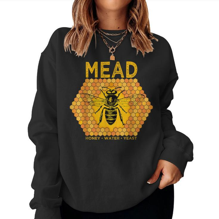 Mead By Honey Bees Meadmaking Home Brewing Retro Drinking Women Sweatshirt