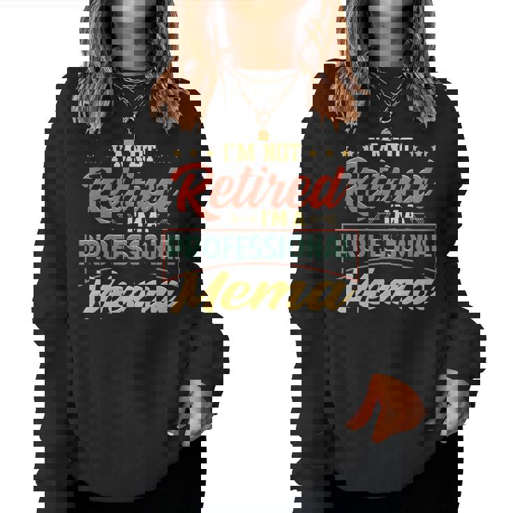 Mema Grandma Gift Im A Professional Mema Women Crewneck Graphic Sweatshirt