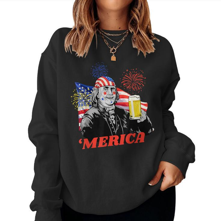 Merica 4Th Of July Usa Flag Ben Franklin Beer Bzr Women Sweatshirt