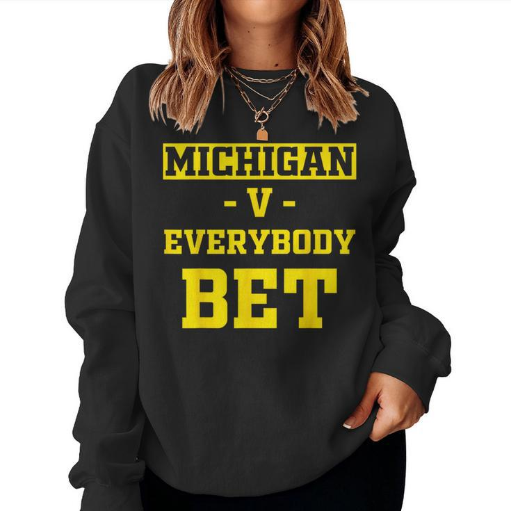 Michigan Bet For Michigan Bet Women Sweatshirt