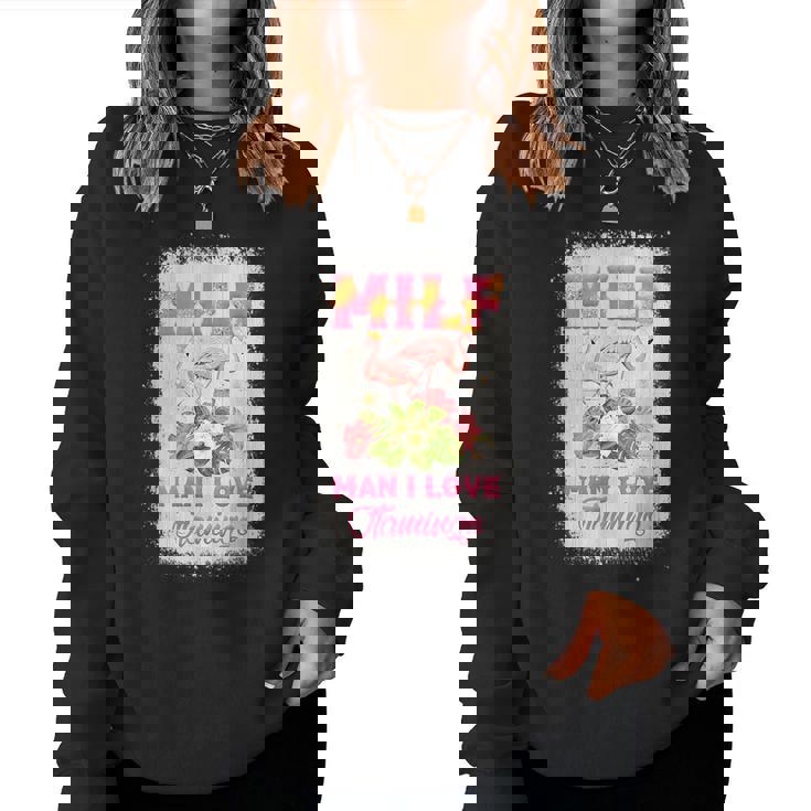 MILF Man I Love Flamingo Pink Flamingos On Flower Lover Flamingo Women Sweatshirt