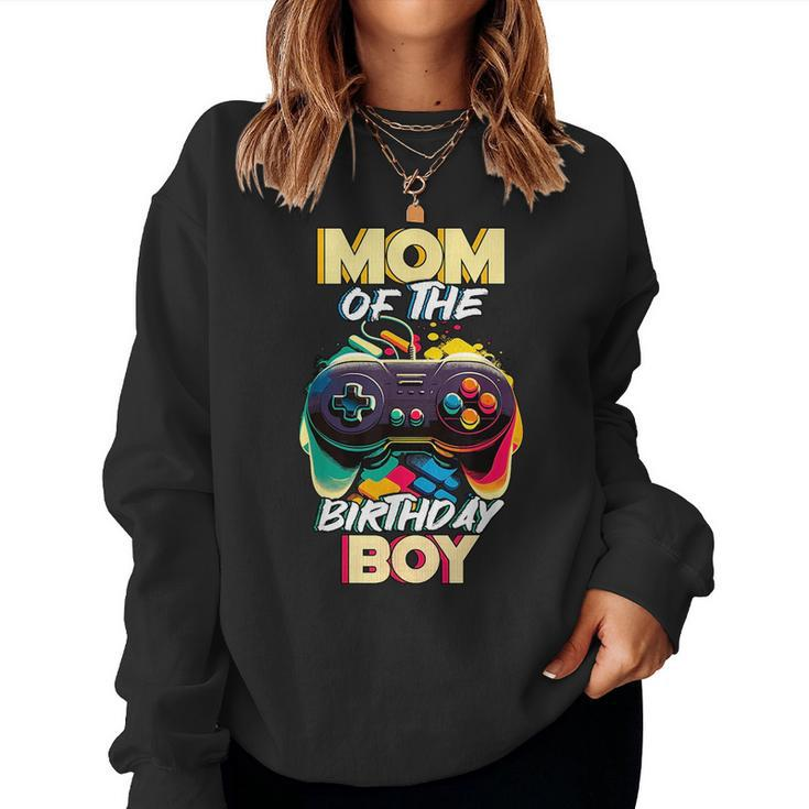 Mom Of The Birthday Boy Matching Gamer Birthday Party Women Sweatshirt