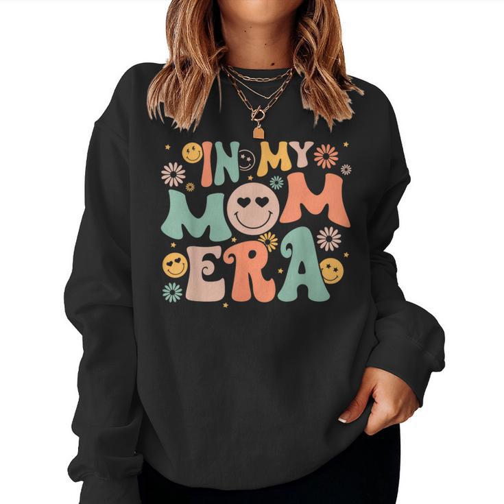 In My Mom Era Cute Smile Face Groovy Mom Mama Mother Era Women Sweatshirt