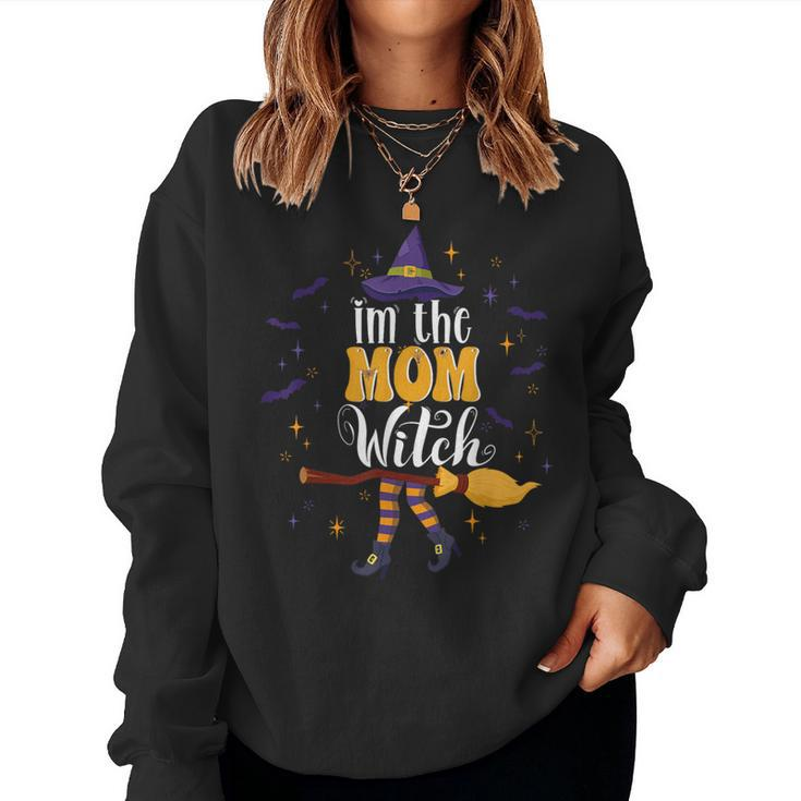 Im The Mom Witch Halloween Matching Group Costume Women Sweatshirt