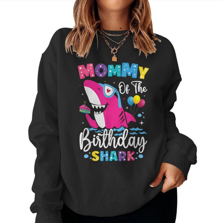 Mommy Of The Shark Birthday Mom Matching Family Women Sweatshirt