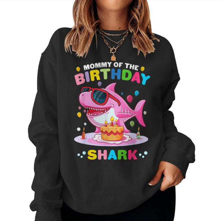 Mommy Of The Shark Birthday Mom Matching Family Women Sweatshirt