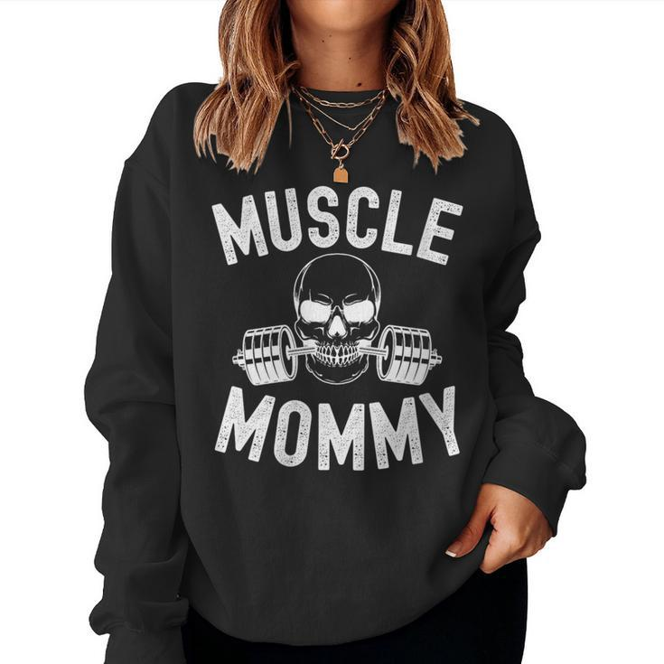 Muscle Mommy Weightlifter Mom Cool Skull Gym Mother Workout Women Sweatshirt