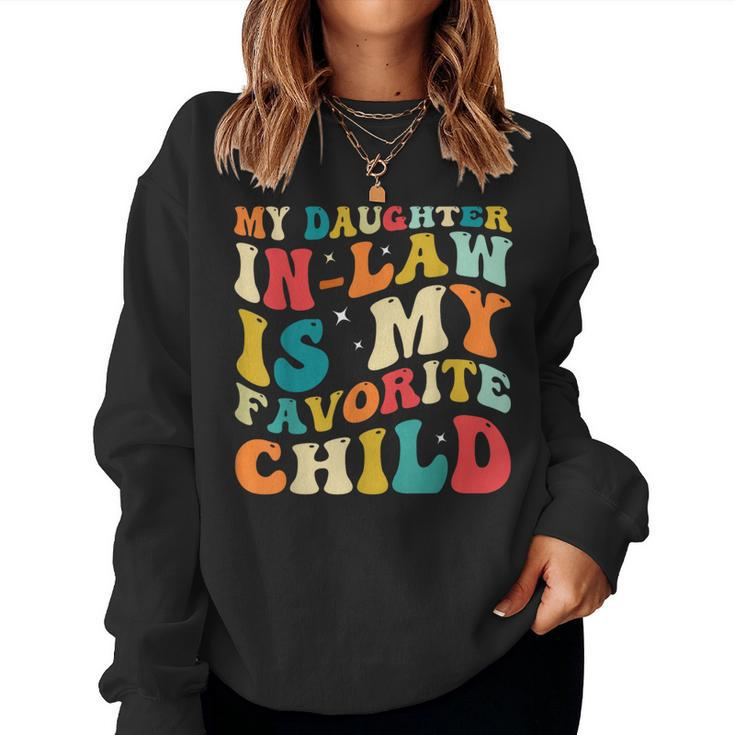 My Daughter In Law Is My Favorite Child Funny Family Groovy Women Crewneck Graphic Sweatshirt