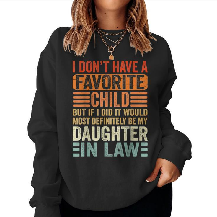 My Favorite Child - Most Definitely My Daughter-In-Law Funny  Women Crewneck Graphic Sweatshirt