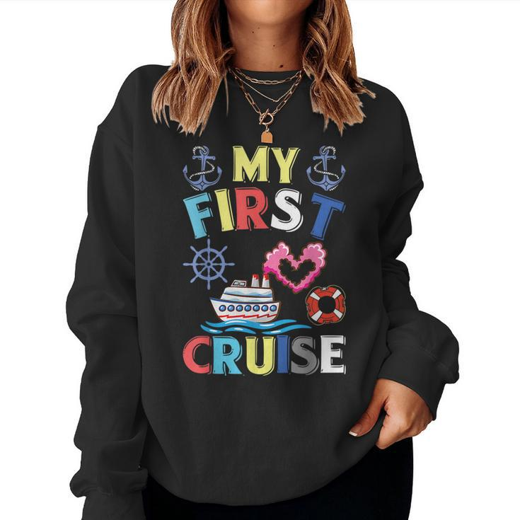 My First Cruise Men Women Girls And Boys Funny Cruise Trip  Women Crewneck Graphic Sweatshirt