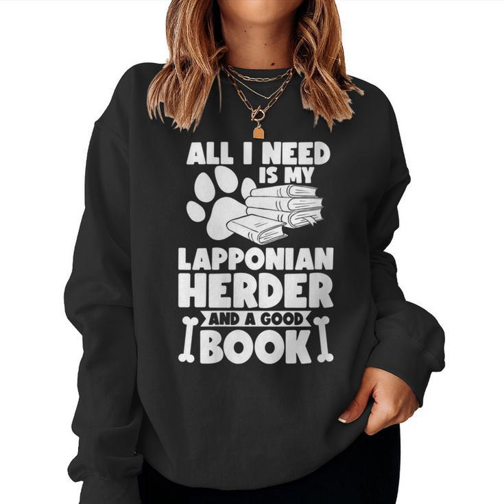 All I Need Is My Lapponian Herder And A Good Book Women Sweatshirt