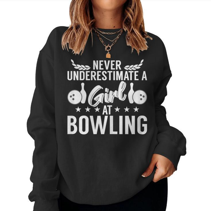 Never Underestimate A Girl At Bowling Funny Bowler Gift For Womens Women Crewneck Graphic Sweatshirt