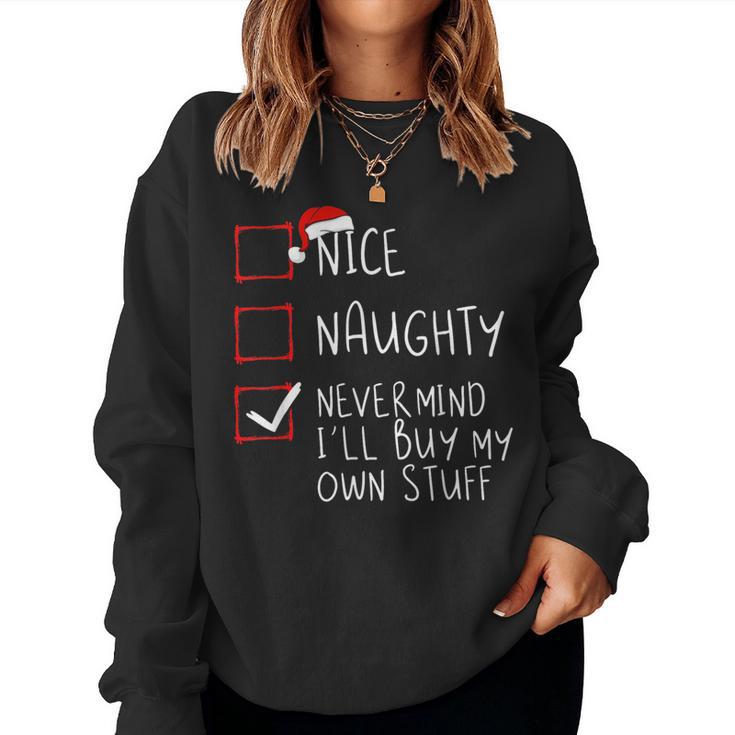 Naughty Nice Nevermind I'll Buy My Own Stuff T-shirt Tees