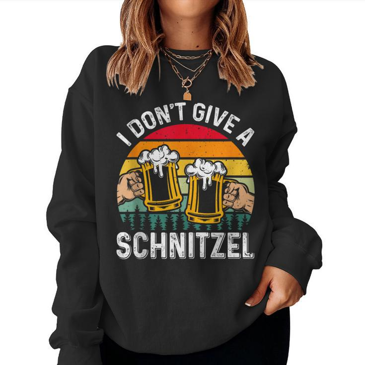 Oktoberfest I Don't Give A Schnitzel Beer Fan German Food Women Sweatshirt