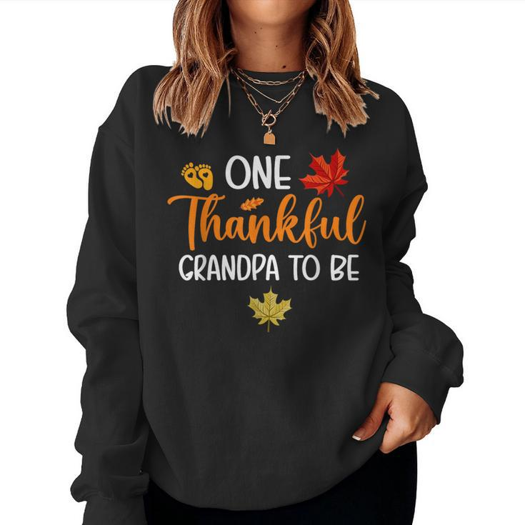 One Thankful Grandpa To Be Fall Thanksgiving Pregnancy Women Sweatshirt