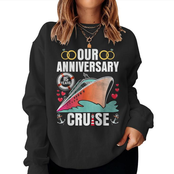 Our 15 Years Anniversary Cruise Husband Wife Couple Matching  Women Crewneck Graphic Sweatshirt