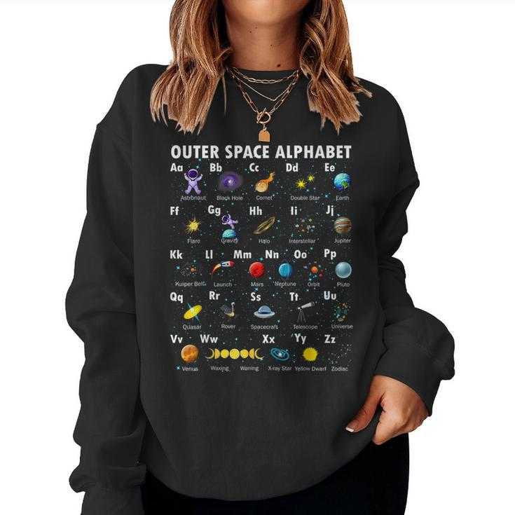 Outer Space Alphabet Kindergarten Teachers 1St Day Of School Women Sweatshirt