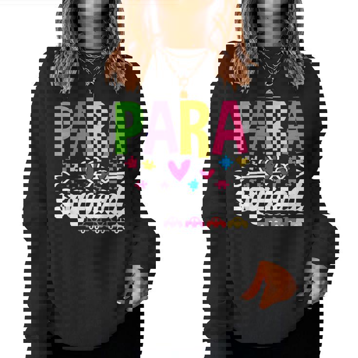 Paraeducator Paraprofessional Sped Teacher Parasquad Women Sweatshirt