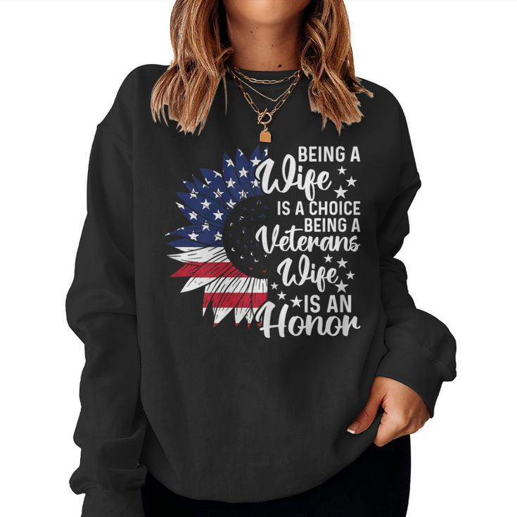 Patriotic Veterans Day Being A Veterans Wife Is An Honor Women Sweatshirt