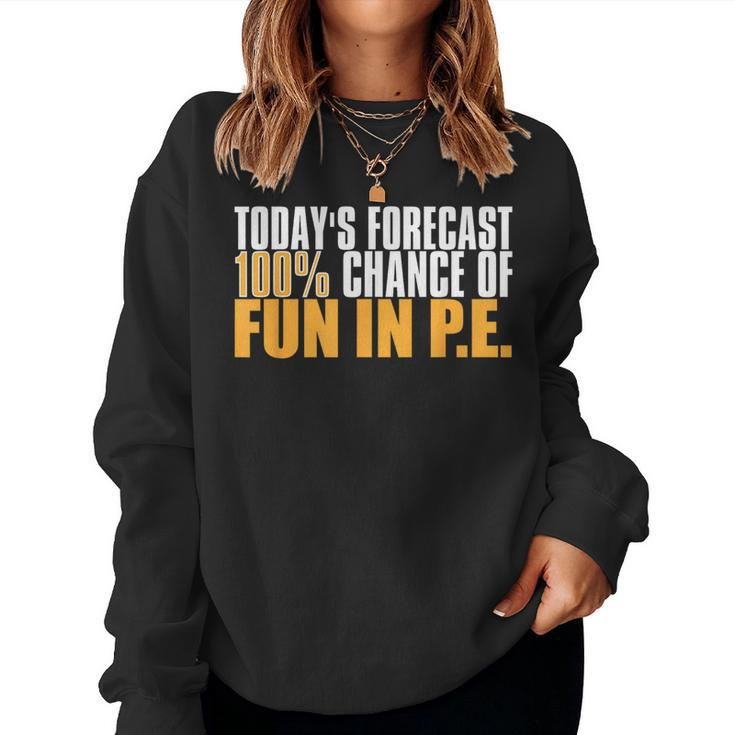Pe Teacher Cool Educator School Physical Education Women Sweatshirt