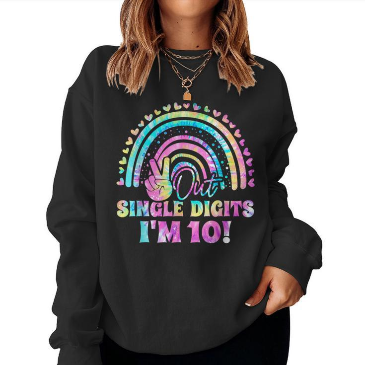 Peace Out Single Digits I'm 10 Tie Dye Birthday Girl Women Sweatshirt
