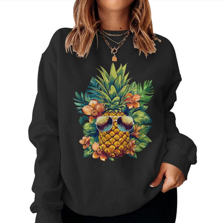 Pineapple Sunglasses Fruit Hawaii Aloha Hawaiian Women Sweatshirt