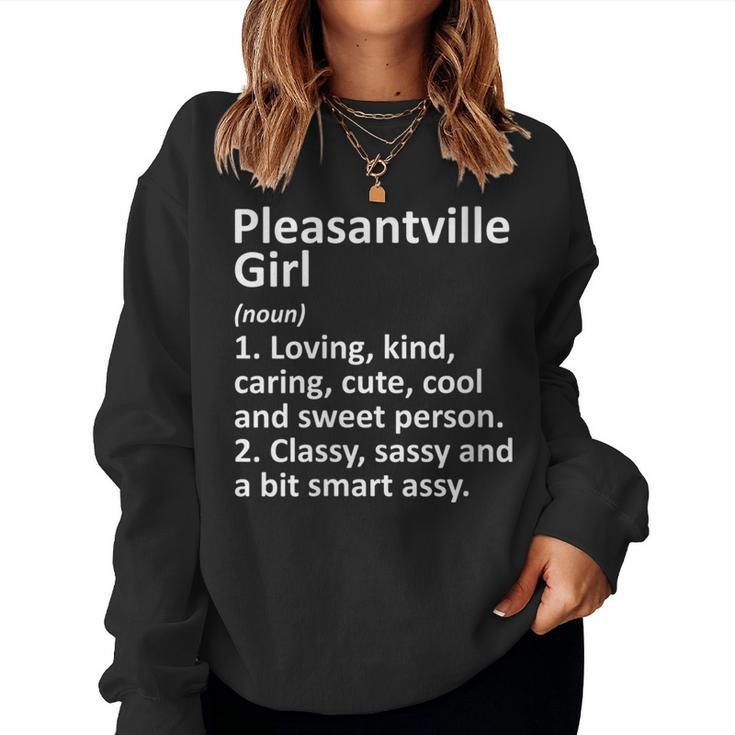Pleasantville Girl Nj New Jersey City Home Roots Women Sweatshirt