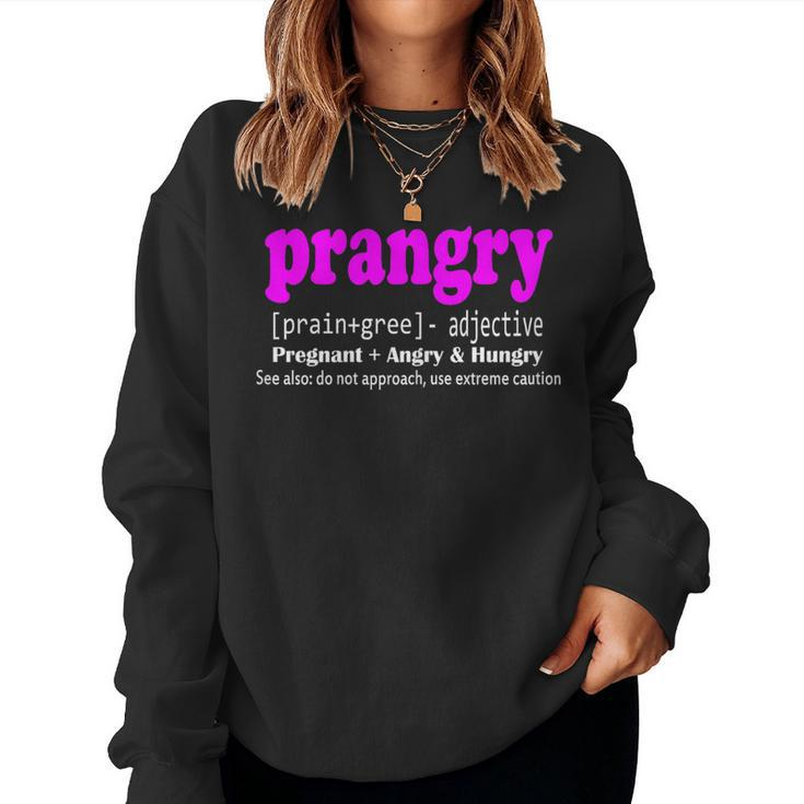 Prangry Soon To Be Mom Pregnancy T Women Sweatshirt