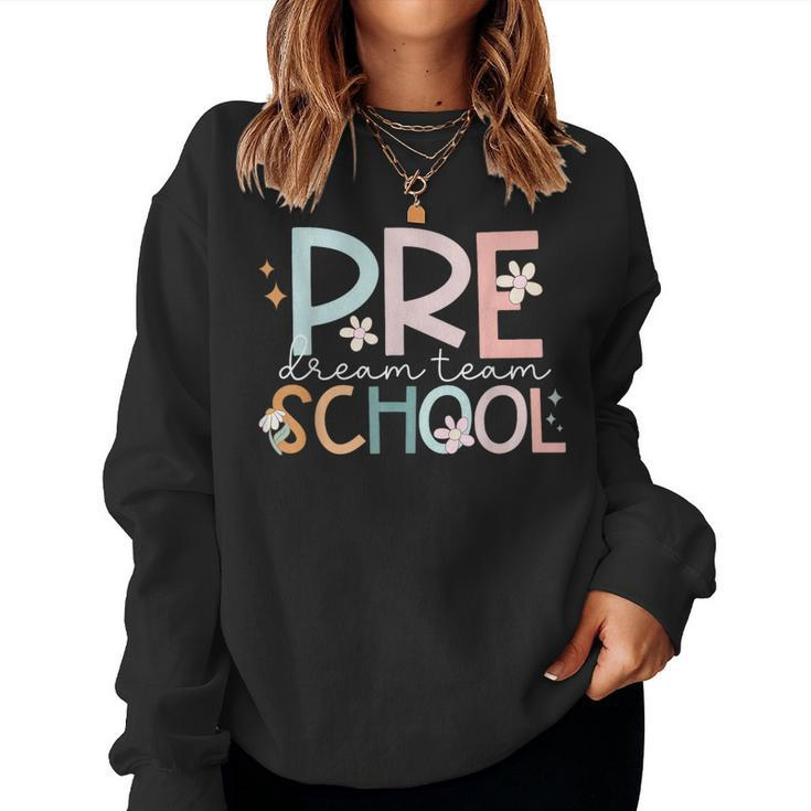 Preschool Dream Team Retro Back To School Teacher Student Women Sweatshirt