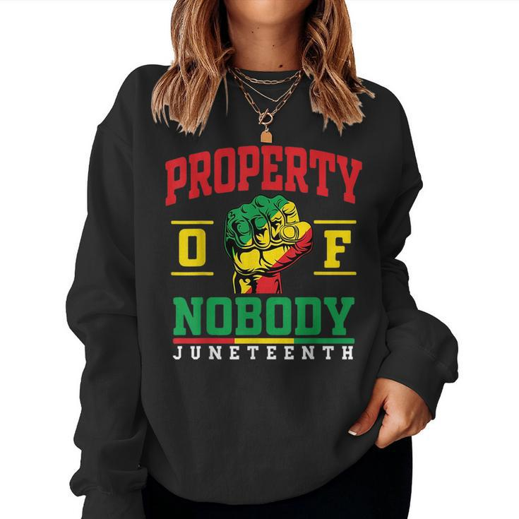 Property Of Nobody Junenth Black History 2023 Women  Women Crewneck Graphic Sweatshirt