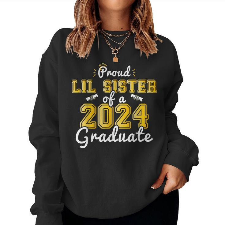 Proud Lil Sister Of A 2024 Graduate Senior 24 Graduation Women Sweatshirt