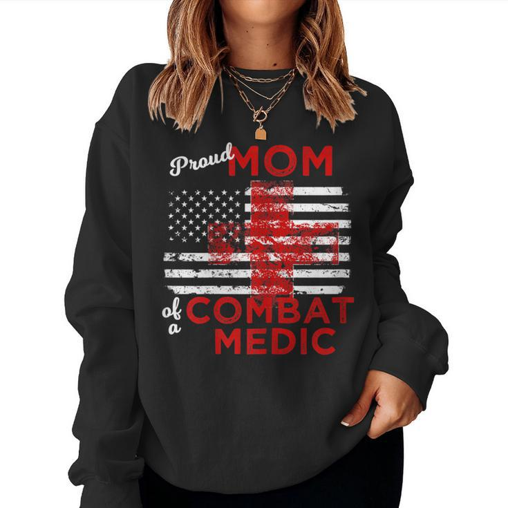 Proud Mom Of A Combat Medic Distressed American Flag Women Sweatshirt