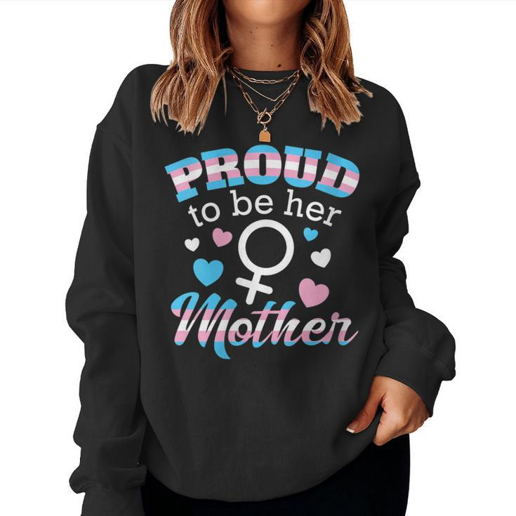 Proud Mom Transgender Daughter Trans Pride Flag Lgbtq Parent Women Sweatshirt