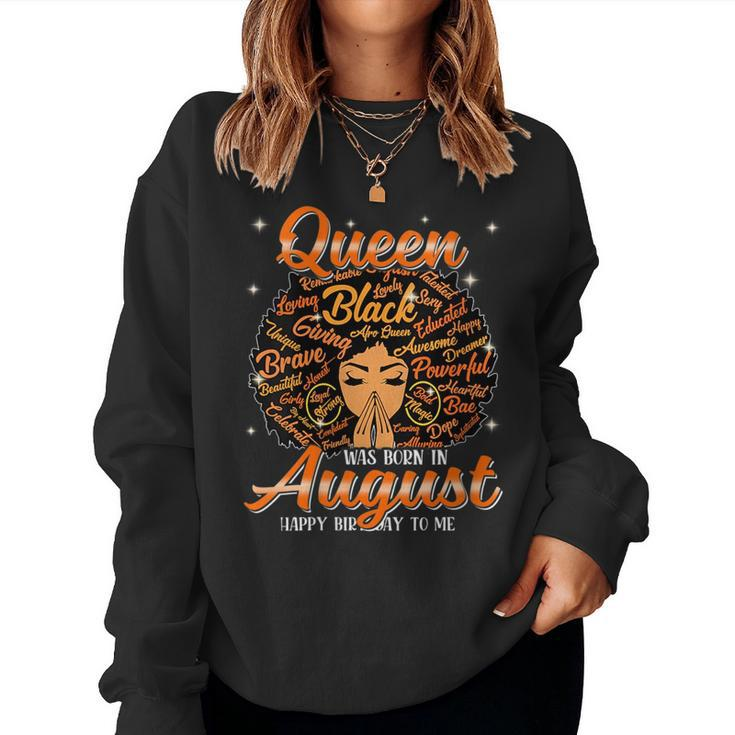 Queen Was Born In August Black History Birthday Junenth Women Sweatshirt