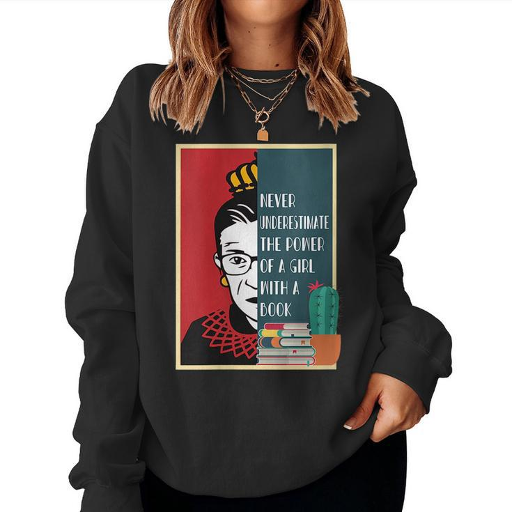 Rbg Never Underestimate The Power Of A Girl With A Book Gift For Womens Women Crewneck Graphic Sweatshirt