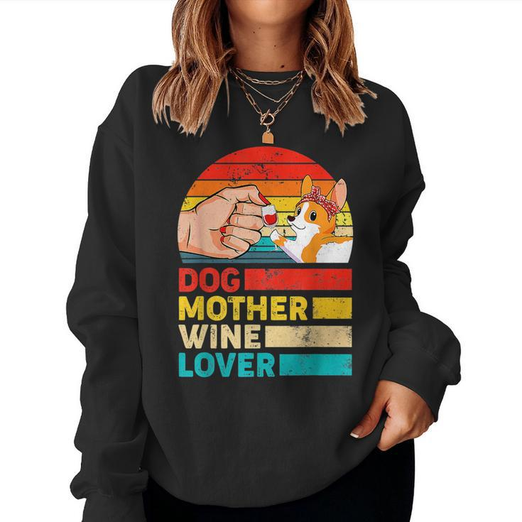 Retro Dog Mother Wine Lover Corgis Dog Women Sweatshirt
