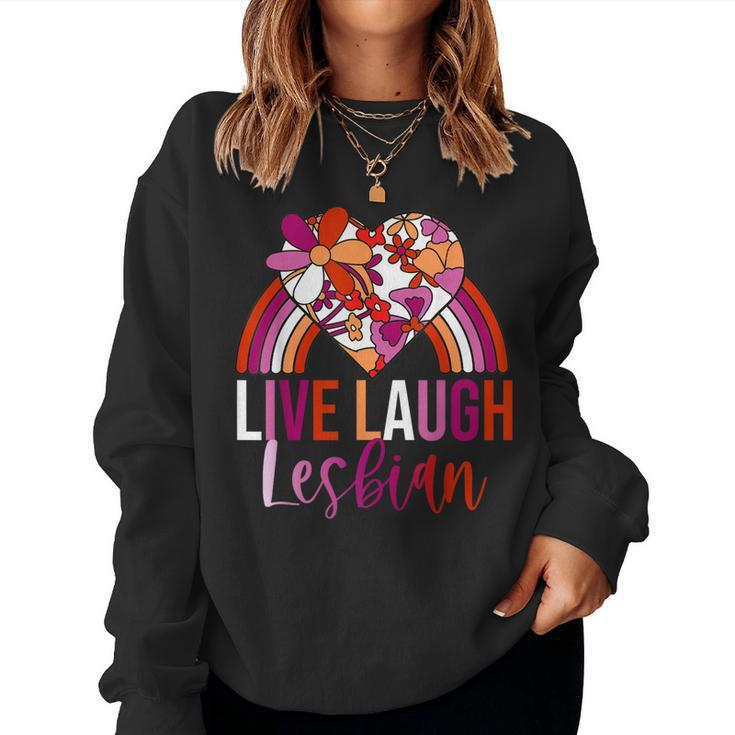 Retro Live Laugh Lesbian Rainbow Floral Heart Pride Lgbt Women Sweatshirt