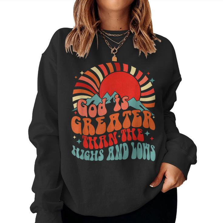 Retro Sunset Mountain God Is Greater Than The Highs & Low Women Sweatshirt