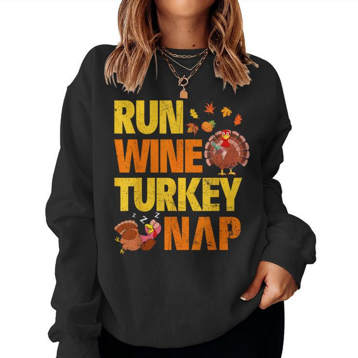 Run Wine Turkey Nap Thanksgiving Turkey Wine Running Women Sweatshirt
