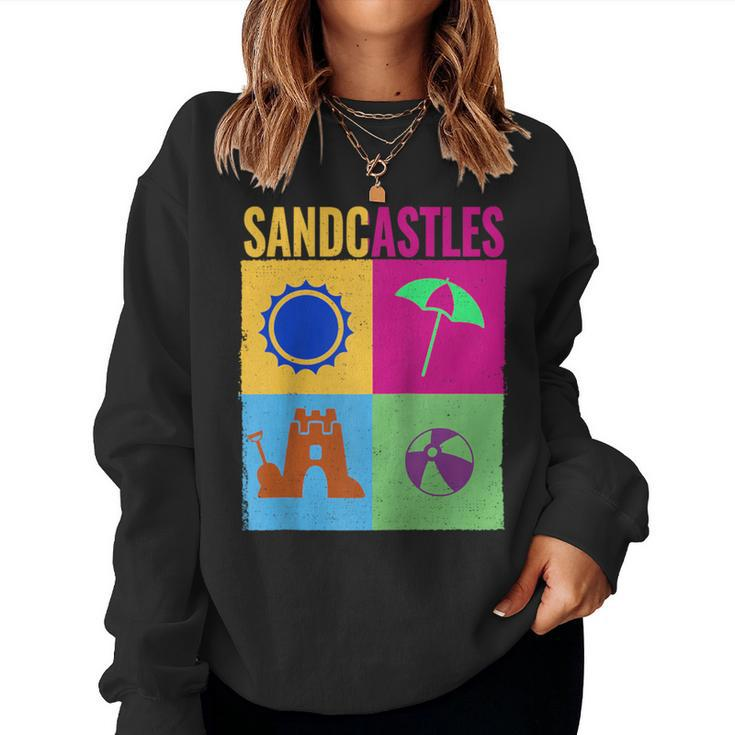 Sandcastles Builder Colerful Building Sandcastles Women Sweatshirt