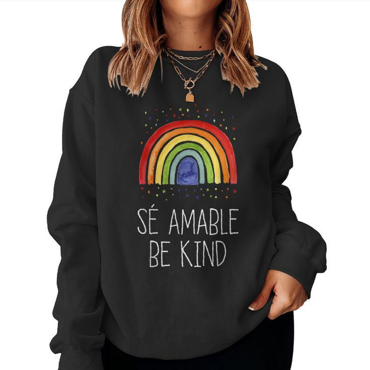 Se Amable Kind In Spanish Motivational Sayings Teacher Women Sweatshirt