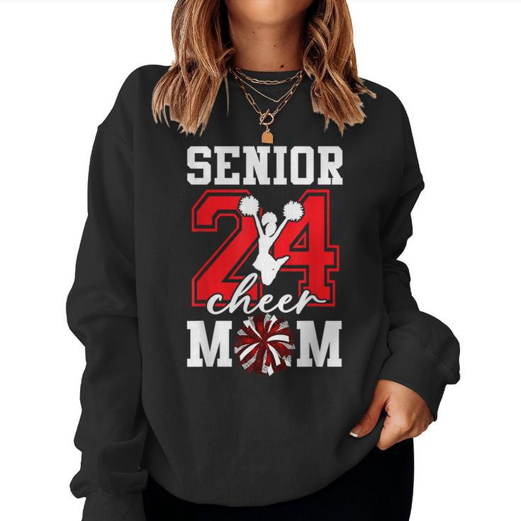 Senior 2024 Cheer Mom Proud Mom Of Class Of 2024 Graduation Women Sweatshirt