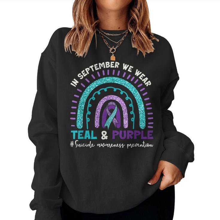 In September Wear Teal Purple Rainbow Suicide Prevention Women Sweatshirt